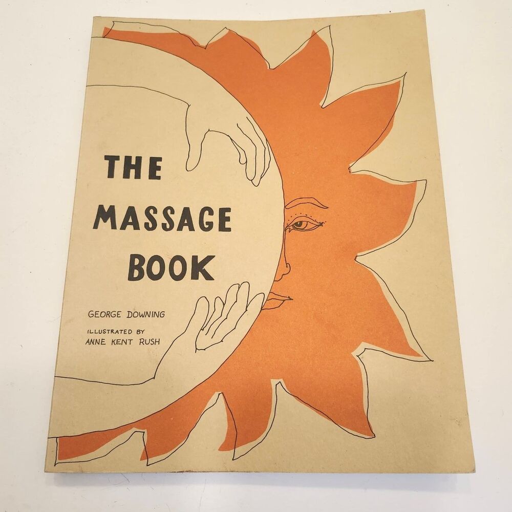 The Massage Book George Downing 1972 Illustrated Wellness Random House Large PB